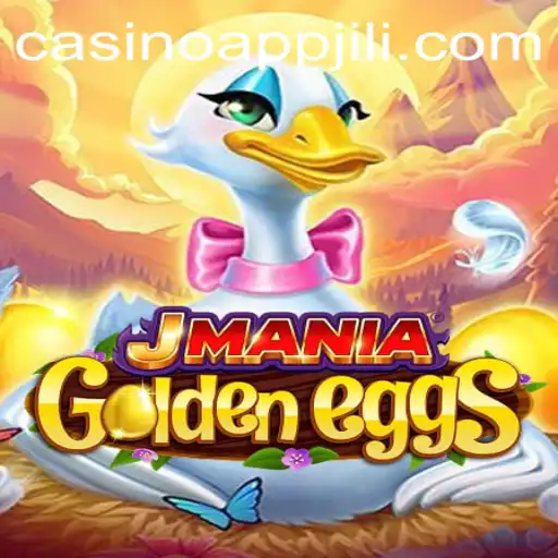 Explore JManiaGoldenEggs: The Exciting New Addition to JILI App Casino