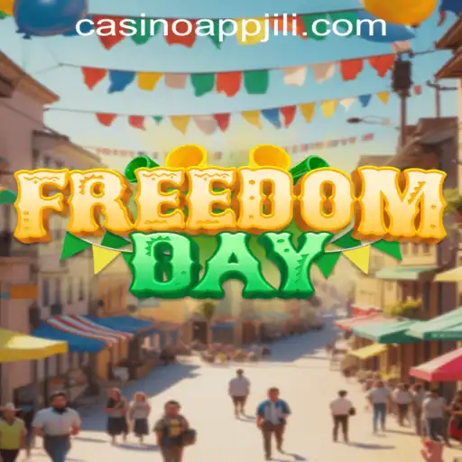 Exploring FreedomDay: A Thrilling Adventure in JILI App Casino