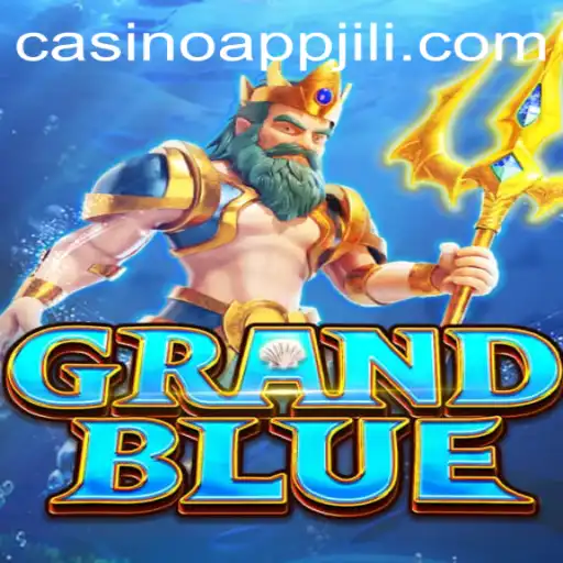 Discovering the Thrills of GRANDBLUE at JILI App Casino