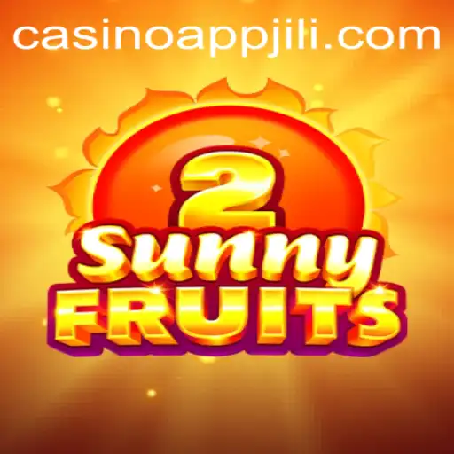 SunnyFruits2: Explore the Exciting World of JILI App Casino's Latest Offering